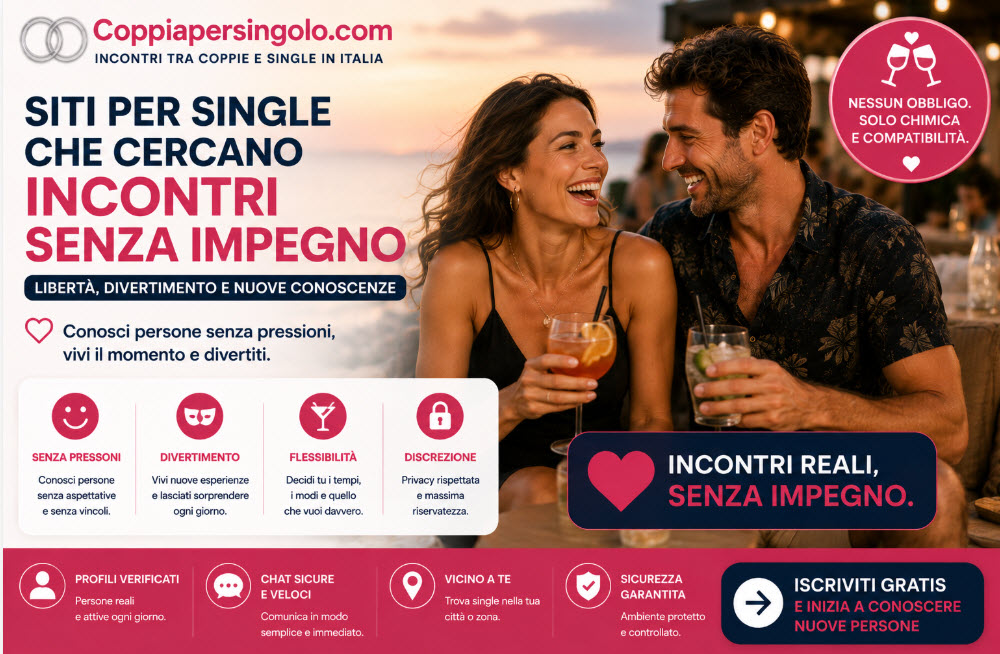 Siti per single che cercano incontri senza impegno